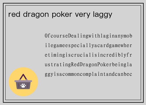 red dragon poker very laggy